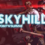 第三次大戦だろうが俺は生き延びる！サバイバル RPG SKYHILL